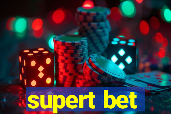 supert bet